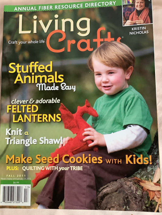Living Crafts Magazine Fall  2011 with Chevron Shawl Instructions